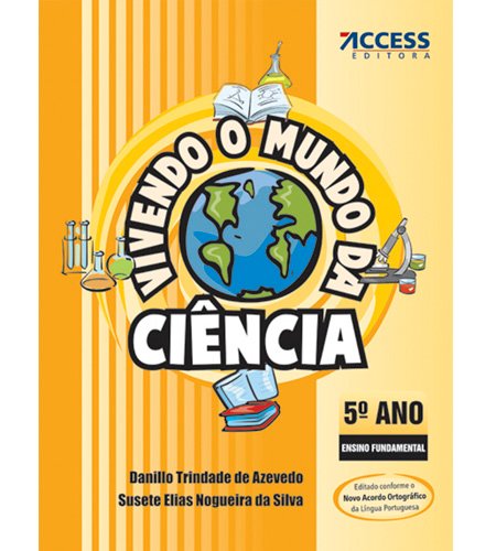 Vivendo o Mundo da Ciência 5º Ano