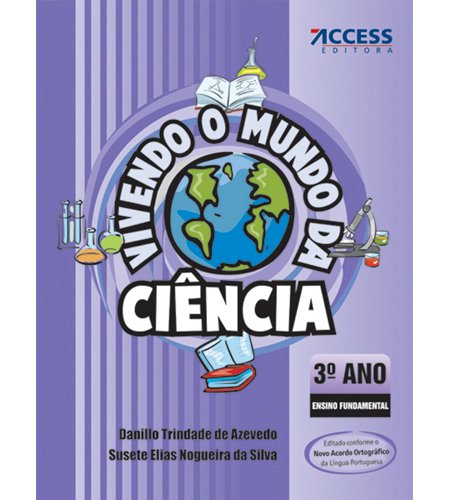 Vivendo o Mundo da Ciência 3º Ano